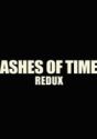 Ashes of Time Redux