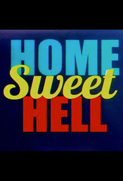 Home Sweet Hell Poster