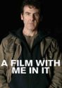 A Film with Me in It