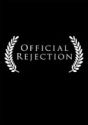 Official Rejection