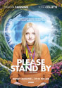 Please Stand By